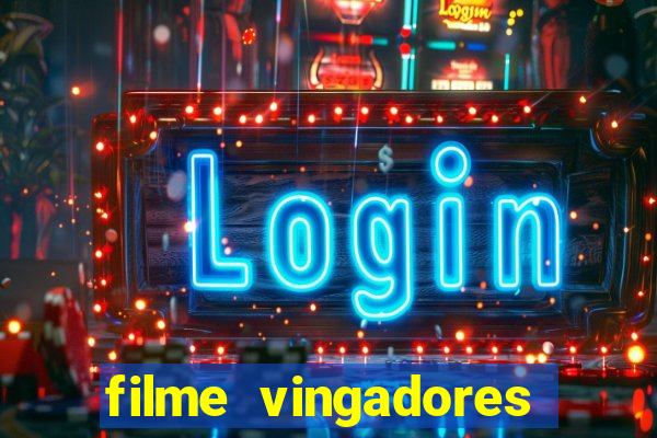 filme vingadores ultimato completo dublado gratis